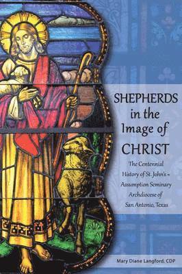 Shepherds in the Image of Christ 1