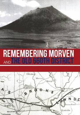 Remembering Morven and the Old 660th District 1