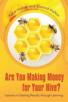 Are You Making Money for Your Hive? 1