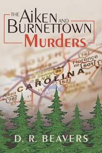 bokomslag The Aiken and Burnettown Murders