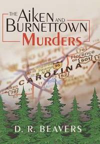 bokomslag The Aiken and Burnettown Murders