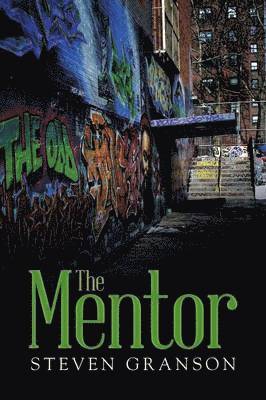 Steven Granson - Mentor, Häftad