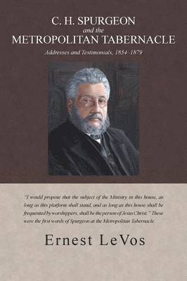 bokomslag C. H. Spurgeon and the Metropolitan Tabernacle