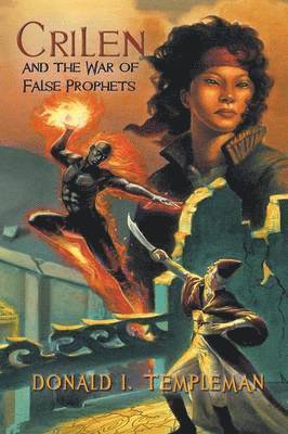 bokomslag Crilen and the War of False Prophets