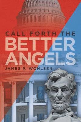 Call Forth the Better Angels 1
