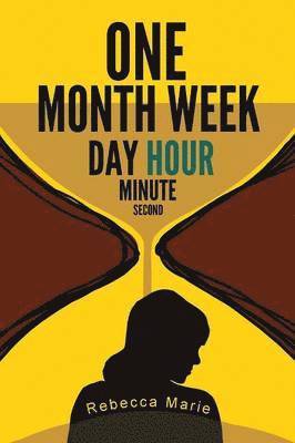 One Month Week Day Hour Minute Second 1