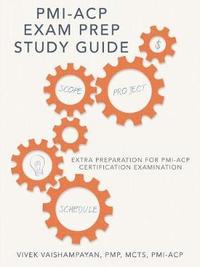 bokomslag PMI-Acp Exam Prep Study Guide
