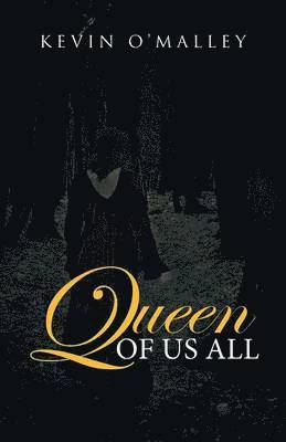 Queen of Us All