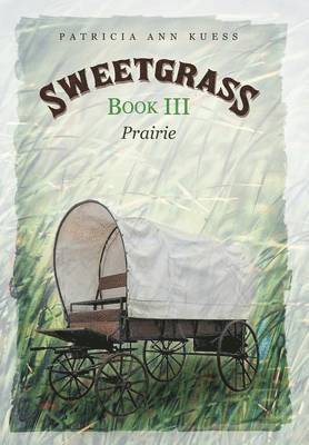 Sweetgrass 1