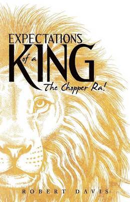 Robert Davis - Expectations of a King, Häftad