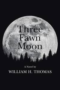 bokomslag Three Fawn Moon
