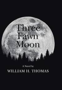 bokomslag Three Fawn Moon