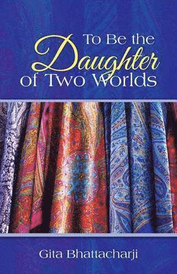 To Be the Daughter of Two Worlds 1