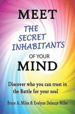 bokomslag Meet the Secret Inhabitants of Your Mind