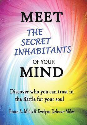 bokomslag Meet the Secret Inhabitants of Your Mind