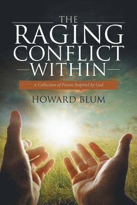 Raging Conflict Within
