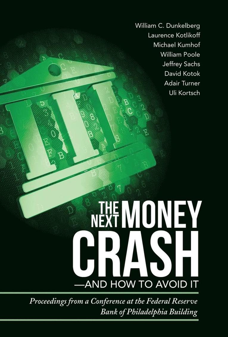 The Next Money Crash-and How to Avoid It 1