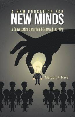 A New Education for New Minds 1