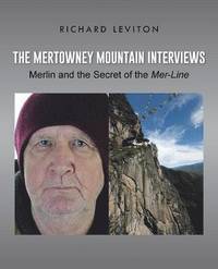 bokomslag The Mertowney Mountain Interviews