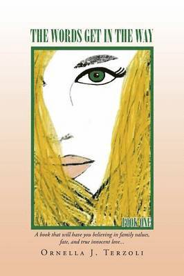 Ornella J Terzoli, Ornella J. Terzoli - Words Get in the Way, Häftad