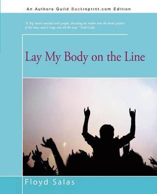 Floyd Salas - Lay My Body on the Line, Häftad