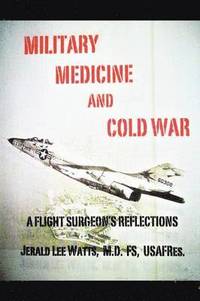 bokomslag Military Medicine and Cold War