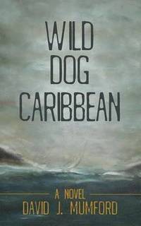 bokomslag Wild Dog Caribbean