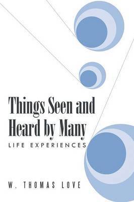 Things Seen and Heard by Many 1