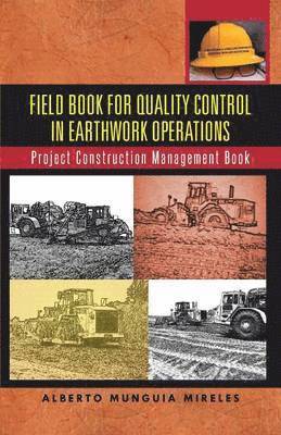 bokomslag Field Book for Quality Control in Earthwork Operations