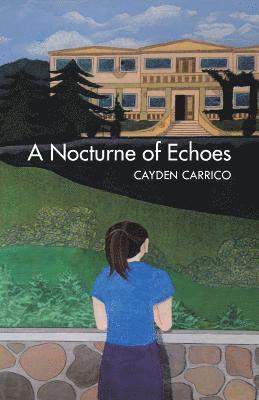 A Nocturne of Echoes 1