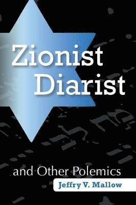 bokomslag Zionist Diarist and Other Polemics