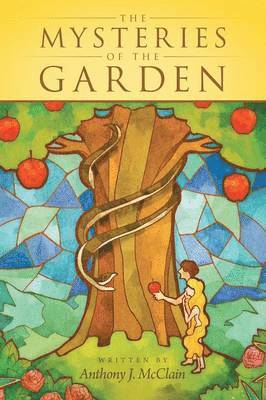 Anthony J McClain, Anthony J. McClain - Mysteries of the Garden, Häftad