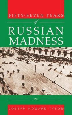 bokomslag Fifty-Seven Years of Russian Madness