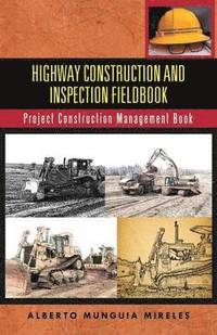 bokomslag Highway Construction and Inspection Fieldbook