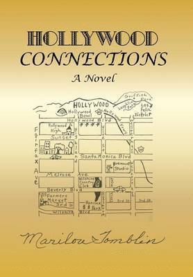 Marilou Tomblin - Hollywood Connections, Inbunden