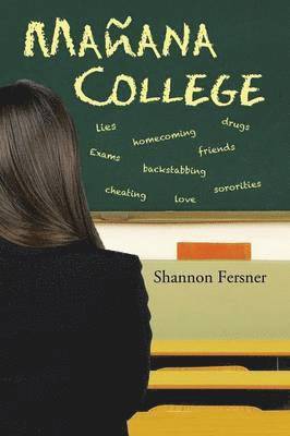 Shannon Fersner - Mañana College, Häftad