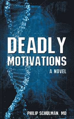 Deadly Motivations 1