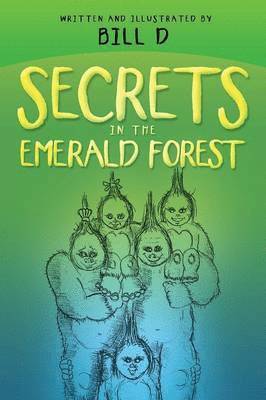 bokomslag Secrets in the Emerald Forest