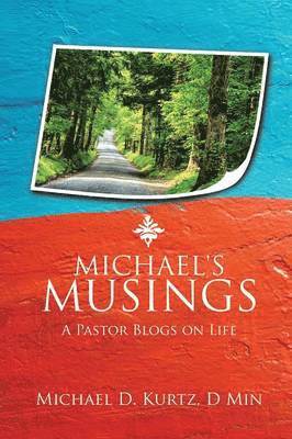 Michael's Musings 1