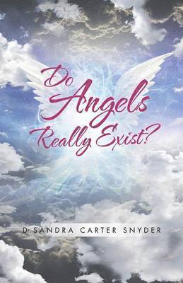 Do Angels Really Exist? 1