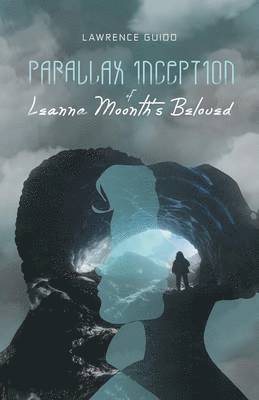 bokomslag Parallax Inception of Leanna Moonth's Beloved