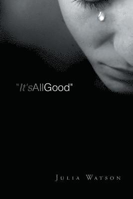 Julia Watson - "It's All Good", Häftad