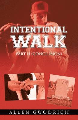 bokomslag Intentional Walk - Part II (Conclusion)