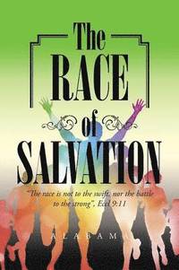 bokomslag The Race of Salvation