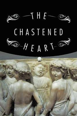 The Chastened Heart 1