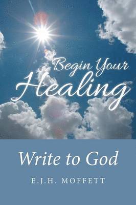 Begin Your Healing 1