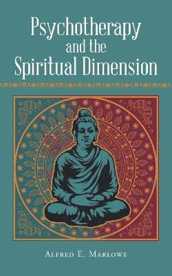 Psychotherapy and the Spiritual Dimension 1