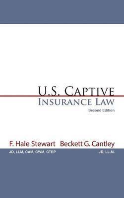 bokomslag U.S. Captive Insurance Law