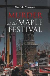 bokomslag Murder at the Maple Festival