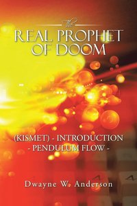 bokomslag The REAL PROPHET of DOOM (KISMET) - INTRODUCTION - PENDULUM FLOW -